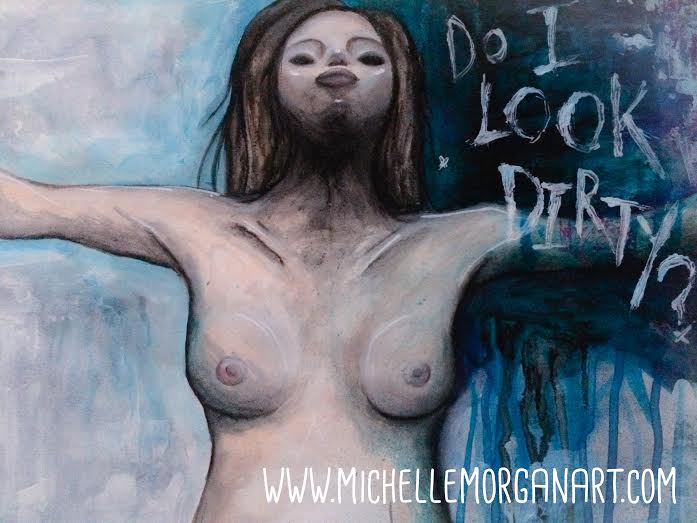 "It's only cause you dragged me through the mud" by Michelle Morgan